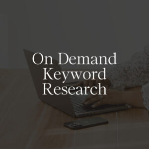 On Demand - Keyword Research